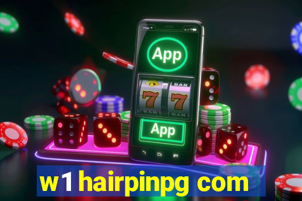 w1 hairpinpg com